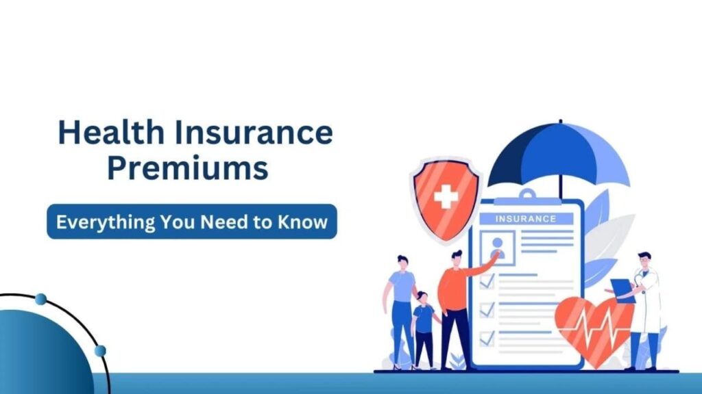 Health Insurance Premium में बढ़ोतरी