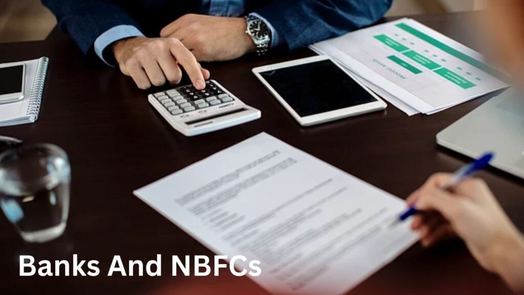 Banks And NBFCs