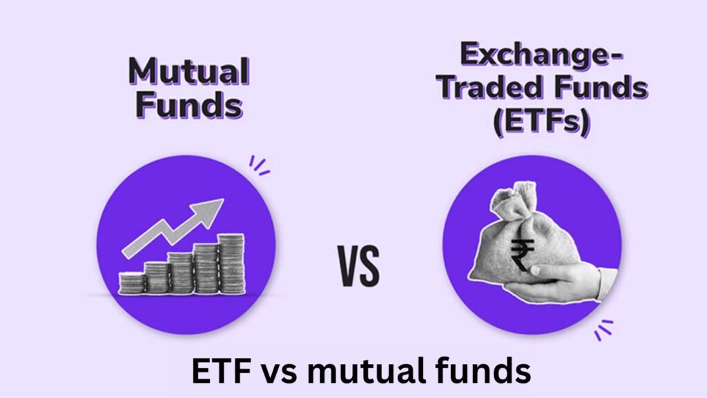 ETF vs mutual funds
