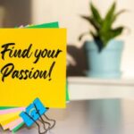How to Find Your Passion and Turn It into a Career