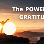 The Power of Gratitude