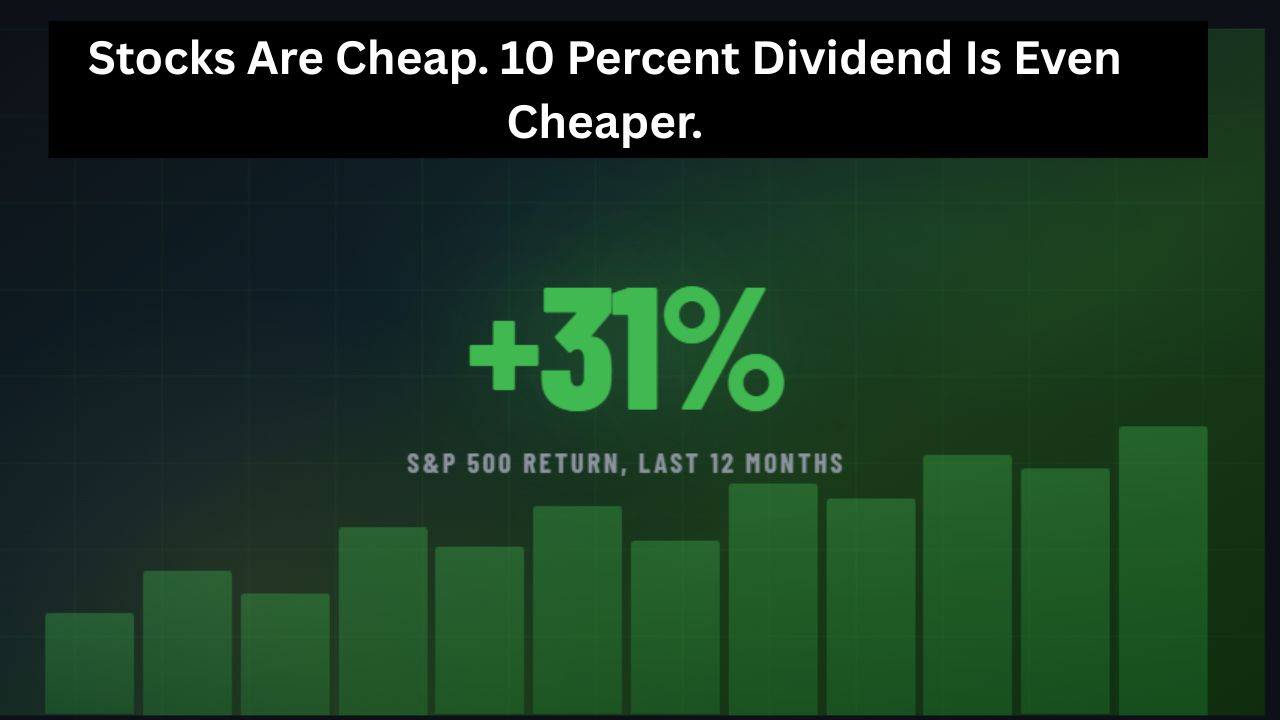10 Percent Dividend